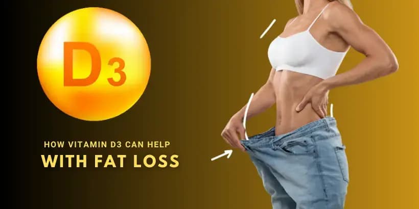 Vitamin d3 help with fat loss